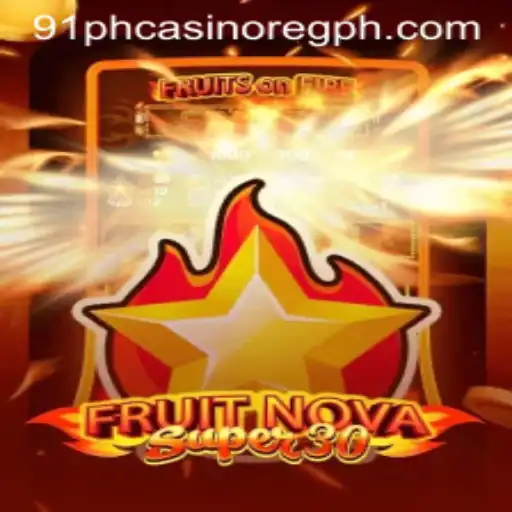 Exploring FruitrNovaSupe30: A New Sensation at 91ph Casino Online